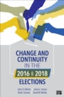 Change and Continuity in the 2016 and 2018 Elections - Book