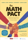 The Math Pact, Elementary : Achieving Instructional Coherence Within and Across Grades - Book