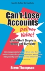 Can't-Lose Accounts : Deliver Value and Make It Simple to Renew and Buy More! - Book