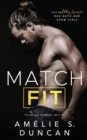 Match Fit : Bad Boys and Show Girls - Book