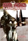 Deadworld : Slaughterhouse - Book