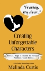 Frankly, my dear...Creating Unforgettable Characters - Book