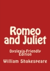 Romeo and Juliet: Dyslexia-Friendly Edition - Book