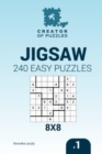 Creator of puzzles - Jigsaw 240 Easy Puzzles 8x8 (Volume 1) - Book