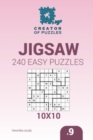 Creator of puzzles - Jigsaw 240 Easy Puzzles 10x10 (Volume 9) - Book