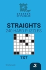 Creator of puzzles - Straights 240 Hard Puzzles 7x7 (Volume 3) - Book