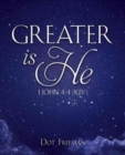 Greater Is He : 1 John 4:4 (KJV) - Book