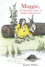 Maggie, a Christmas Story of Simple Gifts of Love - Book