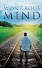 Wondrous Mind : Wondrous Mind and thoughts of mine - Book