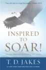 Inspired to Soar! : 101 Daily Readings for Building Your Vision - Book