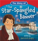 The Story of 'The Star-Spangled Banner' - Book