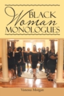 Black Woman Monologues - Book