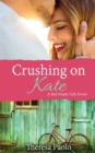 Crushing on Kate - Book