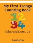 My First Tsonga Counting Book : Colour and Learn 1 2 3 - Book