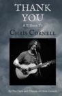 Thank You : A Tribute to Chris Cornell - Book