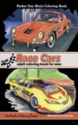 Pocket Size Men's Coloring Book : Race Cars Coloring Book for Men - Book