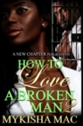 How To Love A Broken Man 2 - Book