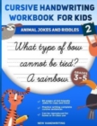 Cursive Handwriting Workbook for Kids : Animal Jokes and Riddles 2 - Book