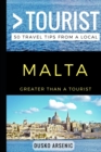 Greater Than a Tourist - Malta : 50 Travel Tips from a Local - Book