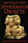 The World's Most Mysterious Objects - Book