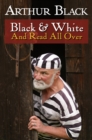 Black & White & Read All Over - Book