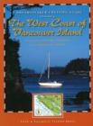 Dreamspeaker Cruising Guide : The West Coast of Vancouver Island (Including Bunsby Islands & the Broken Group) Volume 6 - Book