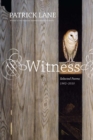 Witness : Selected Poems 1962-2010 - Book
