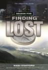 Finding Lost - Season Five : The Unofficial Guide - Book