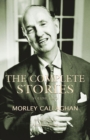 The Complete Stories of Morley Callaghan, Volume Two - Book