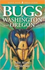 Bugs of Washington and Oregon - Book
