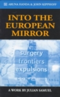 Into the European Mirror : A Work by Julian Samuel - Book