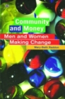 Community and Money : Caring, Gift-giving and Women in a Social Economy - Book