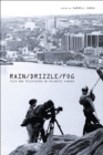 Rain/Drizzle/Fog : Film and Television in Atlantic Canada - Book