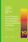 Canada: The State of the Federation 2019 : Green Finance: New Directions in Sustainable Finance Research and Policy - Book