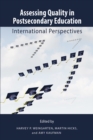 Assessing Quality in Postsecondary Education : International Perspectives - Book