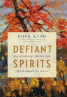 Defiant Spirits : The Modernist Revolution of the Group of Seven - eBook