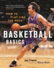 Basketball Basics : How to Play Like the Pros - eBook