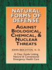 Natural Forms of Defense against Biological, Chemical and Nuclear Threats - Book