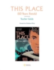 This Place: 150 Years Retold Teacher Guide - Book
