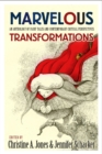 Marvelous Transformations : An Anthology of Fairy Tales and Contemporary Critical Perspectives - Book