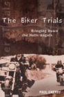 The Biker Trials : Bringing Down the Hells Angels - eBook