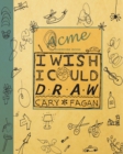I Wish I Could Draw - Book