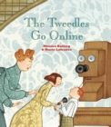 The Tweedles Go Online - Book