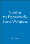 Creating the Ergonomically Sound Workplace - Book