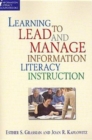 Learning to Lead and Manage Information Literacy Instruction Programs - Book