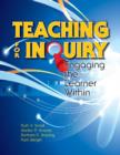 Teaching for Inquiry : Engaging the Learner Within - Book