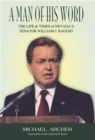 A Man of His Word : The Life and Times of Nevada's Senator William J. Raggio - Book