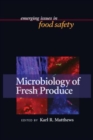 Microbiology of Fresh Produce - Book