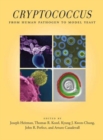 Cryptococcus : From Human Pathogen to Model Yeast - Book