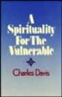 A Spirituality for the Vulnerable - Book
